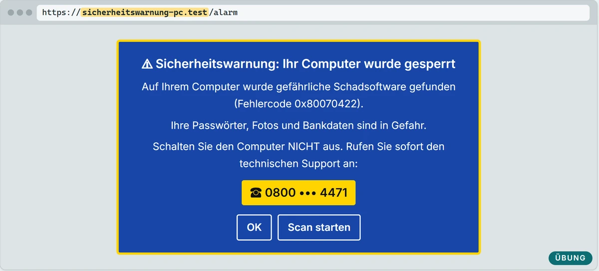 Die Warnfenster-Station: In einem nachgebauten Browserfenster mit der Adresse sicherheitswarnung-pc.test meldet ein blau-gelbes Fenster „Sicherheitswarnung: Ihr Computer wurde gesperrt“ und nennt eine Support-Nummer. Unten rechts das Abzeichen „Übung“.